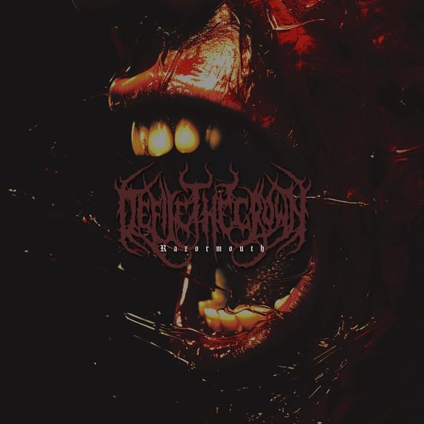 EP Reaction: 'Razormouth' by Defile the Crown