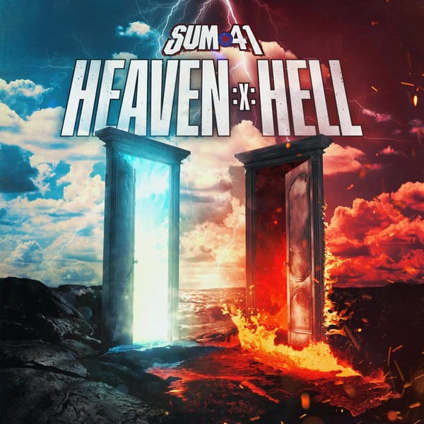 Instant Impressions: 'Heaven :x: Hell' by Sum 41